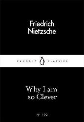 Why I Am so Clever - Filozofie v angličtině Why I Am so Clever