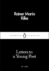 Letters to a Young Poet - Rainer Maria Rilke - Little Black Classics Letters to a Young Poet