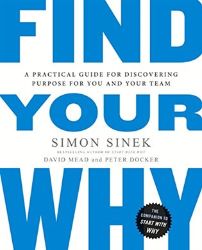 Find Your Why : A Practical Guide for Discovering Purpose for You and Your Team - Simon Sinek - Knihy o podnikání a byznysu v angličtině Find Your Why : A Practical Guide for Discovering Purpose for You and Your Team
