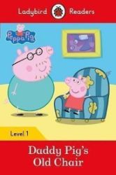 Peppa Pig: Daddy Pig's Old Cha Peppa Pig: Daddy Pig's Old Cha