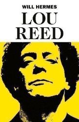 Lou Reed: The King of New York Lou Reed: The King of New York