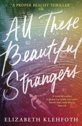 All These Beautiful Strangers All These Beautiful Strangers