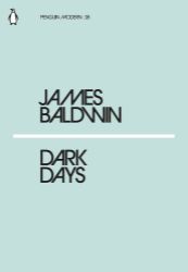 Dark Days - James Baldwin - Klasická literatura v angličtině Dark Days