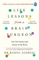 Life Lessons from a Brain Surgeon : The New Science and Stories of the Brain - Knihy o vědě v angličtině Life Lessons from a Brain Surgeon : The New Science and Stories of the Brain