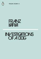 Investigations of a Dog - Franz Kafka - Česká beletrie v angličtině Investigations of a Dog