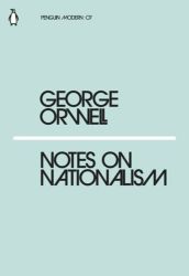 Notes on Nationalism - George Orwell - Klasická literatura v angličtině Notes on Nationalism