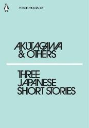 Three Japanese Short Stories - Rjúnosuke Akutagawa - Klasická literatura v angličtině Three Japanese Short Stories