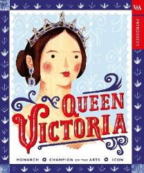 V&A Introduces: Queen Victoria - kolektiv autorů - Knihy o umění v angličtině V&A Introduces: Queen Victoria