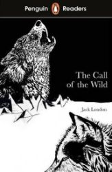 Penguin Readers Level 2: The Call of the Wild Penguin Readers Level 2: The Call of the Wild
