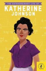 The Extraordinary Life of Katherine Johnson - Biografie a autobiografie v angličtině The Extraordinary Life of Katherine Johnson