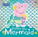 Peppa Pig: Peppa the Mermaid Peppa Pig: Peppa the Mermaid