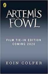 Artemis Fowl : Film Tie-In Artemis Fowl : Film Tie-In