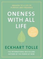 Oneness With All Life - Eckhart Tolle - Seberozvojové knihy v agličtině Oneness With All Life