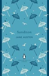 Sanditon - Jane Austen - The Penguin English Library Sanditon