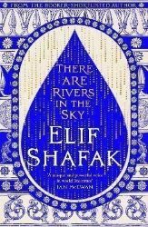 There are Rivers in the Sky There are Rivers in the Sky