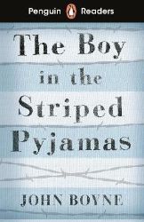 Penguin Readers Level 4: The Boy in Striped Pyjamas (ELT Graded Reader) Penguin Readers Level 4: The Boy in Striped Pyjamas (ELT Graded Reader)