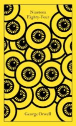 Nineteen Eighty-Four - George Orwell - Penguin Clothbound Classics Nineteen Eighty-Four