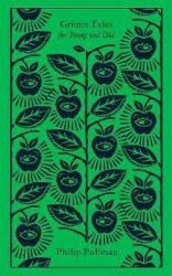 Grimm Tales : For Young and Old Grimm Tales : For Young and Old