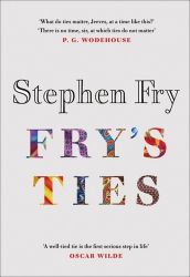 Fry's Ties - Stephen Fry - Biografie a autobiografie v angličtině Fry´s Ties
