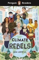 Penguin Readers Level 2: Climate Rebels (ELT Graded Reader) Penguin Readers Level 2: Climate Rebels (ELT Graded Reader)