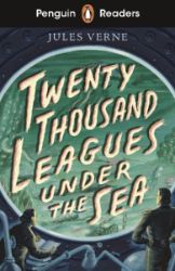Penguin Readers Starter Level: Twenty Thousand Leagues Under the Sea (ELT Graded Reader) - Jules Verne - Čtení v angličtině Penguin Readers Starter Level: Twenty Thousand Leagues Under the Sea (ELT Graded Reader)