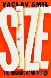 Size: How It Explains the World Size: How It Explains the World