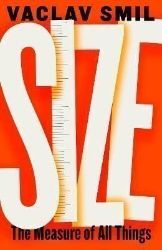 Size: How It Explains the World Size: How It Explains the World