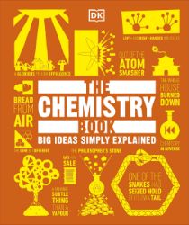 The Chemistry Book - Knihy o vědě v angličtině Chemistry Book : Big Ideas Simply Explained