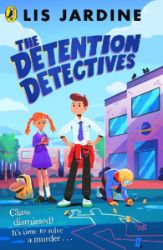 Detention Detectives - Dětská cizojazyčná literatura Detention Detectives