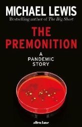 The Premonition : A Pandemic Story - Michael Lewis - Knihy o podnikání a byznysu v angličtině The Premonition : A Pandemic Story