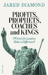 Profits, Prophets, Coaches and Kings