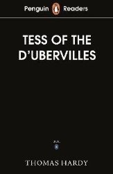 Penguin Readers Level 6: Tess of the D'Urbervilles (ELT Graded Reader) - Thomas Hardy - Čtení v angličtině Penguin Readers Level 6: Tess of the D´Urbervilles (ELT Graded Reader)