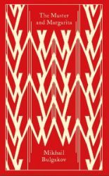 The Master And Margarita - Michail Afanasjevič Bulgakov - Penguin Clothbound Classics The Master And Margarita