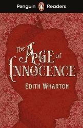 Penguin Readers Level 4: The Age of Innocence (ELT Graded Reader) Penguin Readers Level 4: The Age of Innocence (ELT Graded Reader)