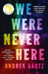 We Were Never Here - Andrea Bartz - Detektivky v angličtině We Were Never Here