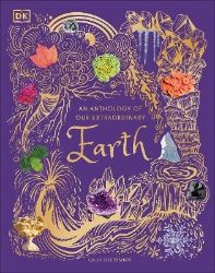 Anthology of Our Extraordinary Earth Anthology of Our Extraordinary Earth