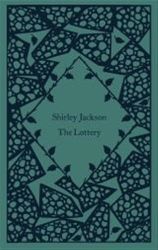 The Lottery - Shirley Jackson - Penguin Clothbound Classics The Lottery