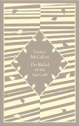 The Ballad of the Sad Cafe The Ballad of the Sad Cafe