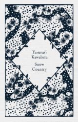 Snow Country - Jasunari Kawabata - Penguin Clothbound Classics Snow Country