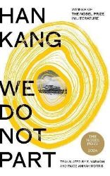 We Do Not Part - Han Kang - Historické romány v angličtině We Do Not Part
