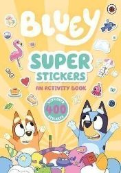 Bluey: Super Stickers - Dětská cizojazyčná literatura Bluey: Super Stickers