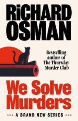 We Solve Murders - Richard Osman - Detektivky v angličtině We Solve Murders