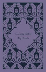 Big Blonde - Penguin Clothbound Classics Big Blonde