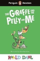 Penguin Readers Level 1: Roald Dahl The Giraffe and the Pelly and Me (ELT Graded Reader) - Roald Dahl - Čtení v angličtině Penguin Readers Level 1: Roald Dahl The Giraffe and the Pelly and Me (ELT Graded Reader)