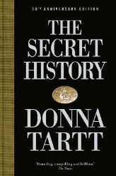 The Secret History: 30th anniversary edition The Secret History: 30th anniversary edition