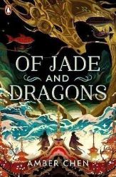 Of Jade and Dragons - Young Adult romantasy Of Jade and Dragons
