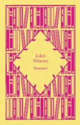 Summer - Edith Wharton - Penguin Clothbound Classics Summer