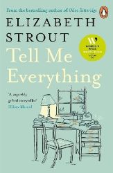 Tell Me Everything - Elizabeth Strout - Současná beletrie v angličtině Tell Me Everything