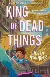 King of Dead Things - Young Adult fantasy v angličtině King of Dead Things