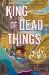 King of Dead Things - Young Adult fantasy v angličtině King of Dead Things